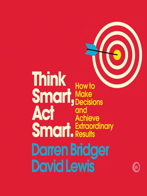 Title details for Think Smart, Act Smart by Darren Bridger - Available